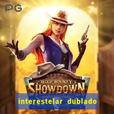 interestelar dublado download mega